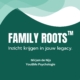 Family Roots
